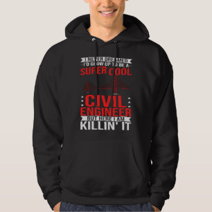 Civil Engineer Bridge Builder Engineering Student Hoodie
