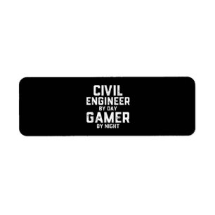 Civil Engineer By Day Gamer By Night Cute Engineer