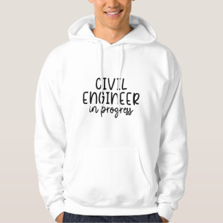 civil engineer Costume Civil Engineer in progress Hoodie