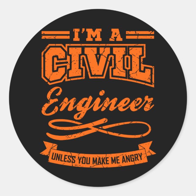 Civil Engineer Funny Engineering Graduation Degree Classic Round Sticker (Front)