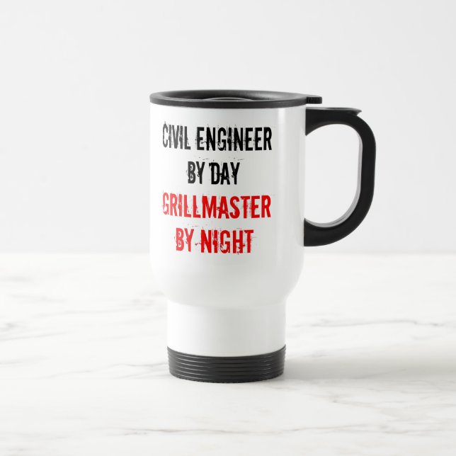 Civil Engineer Grillmaster Joke Travel Mug (Right)