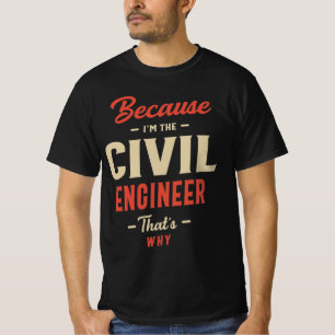 Civil Engineer Job Occupation Birthday Worker T-Shirt