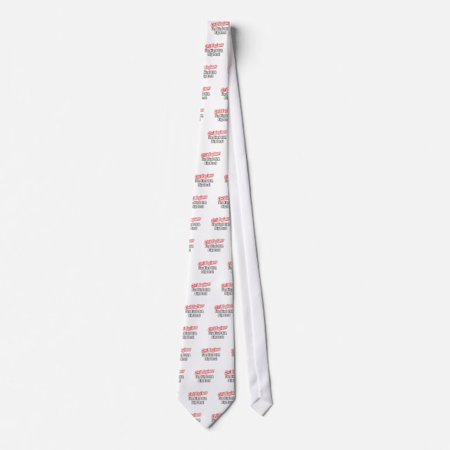 Civil Engineer...Kind of a Big Deal Tie (Front)