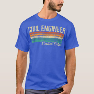 Civil Engineer Ltd EditionBridge Builder Engineeri T-Shirt