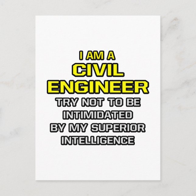 Civil Engineer...Superior Intelligence Postcard (Front)