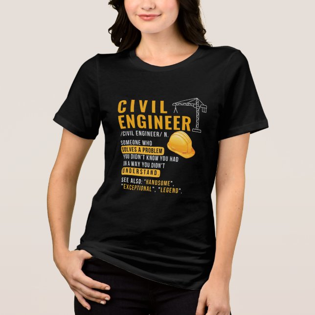 Civil Engineer Tri-Blend Shirt (Front)