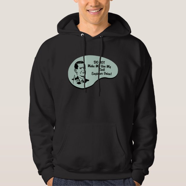 Civil Engineer Voice Hoodie (Front)