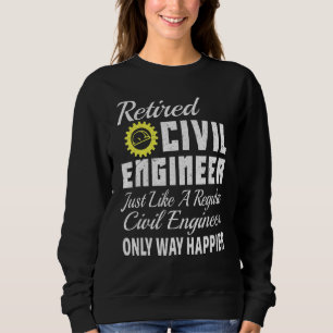 Civil Engineering Civil Engineer Retired Civil Eng Sweatshirt