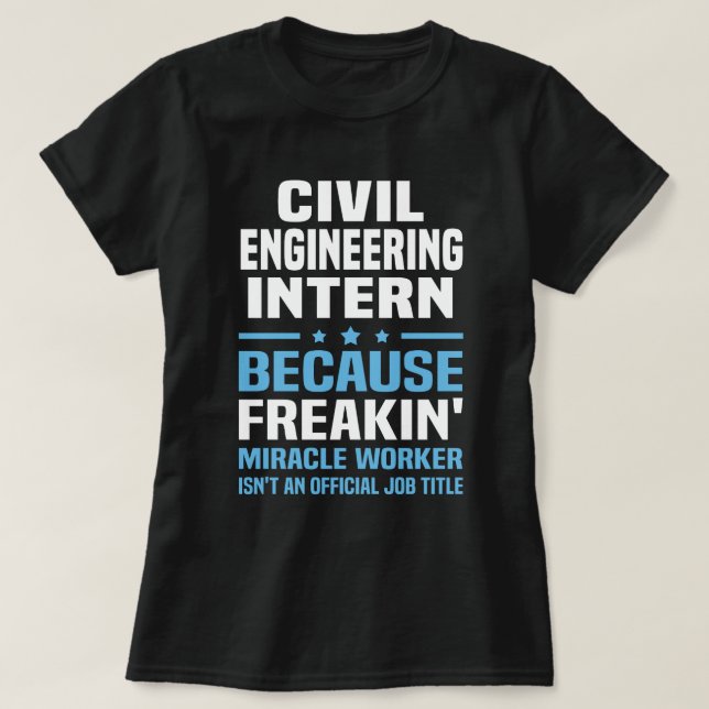 Civil Engineering Intern T-Shirt (Design Front)