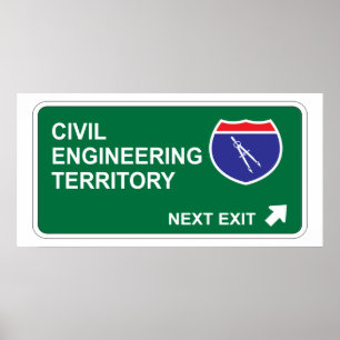 Civil Engineering Next Exit Poster