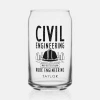 Civil Engineering Way Better Than Rude Personalise