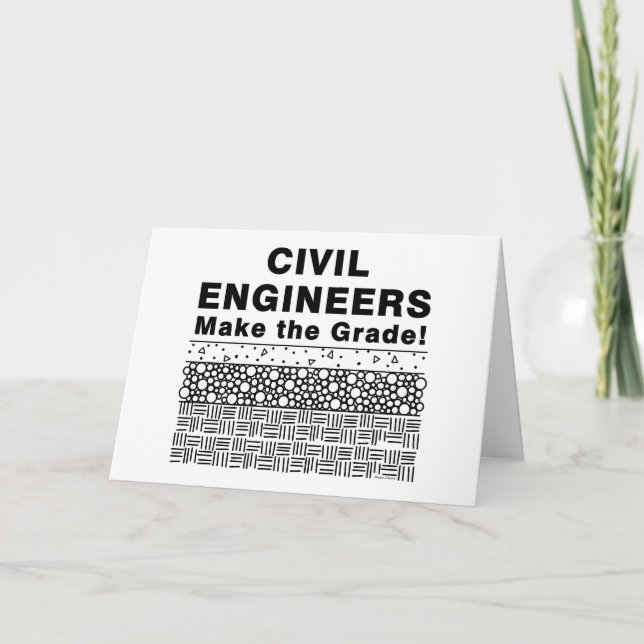 Civil Engineers Make The Grade Card (Front)