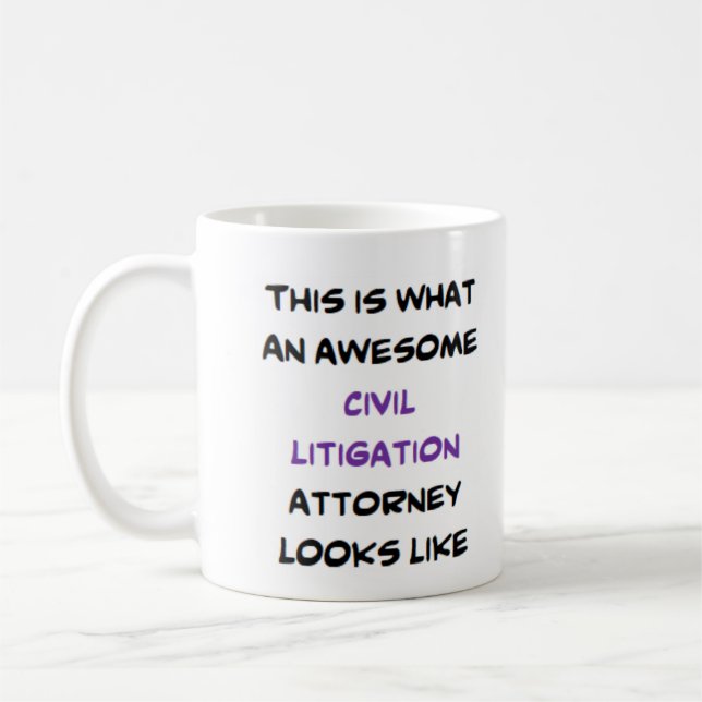 civil litigation attorney, awesome coffee mug (Left)