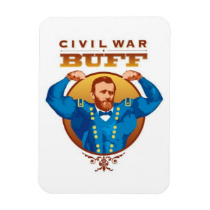 Civil War Buff--Grant Magnet