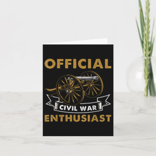Civil War Enthusiast History Buff Historian  Card