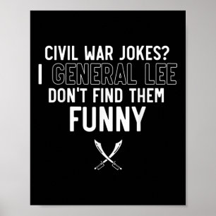 Civil War Quote For History Teachers & History Poster
