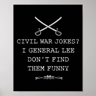 Civil War Quote For History Teachers & History Poster