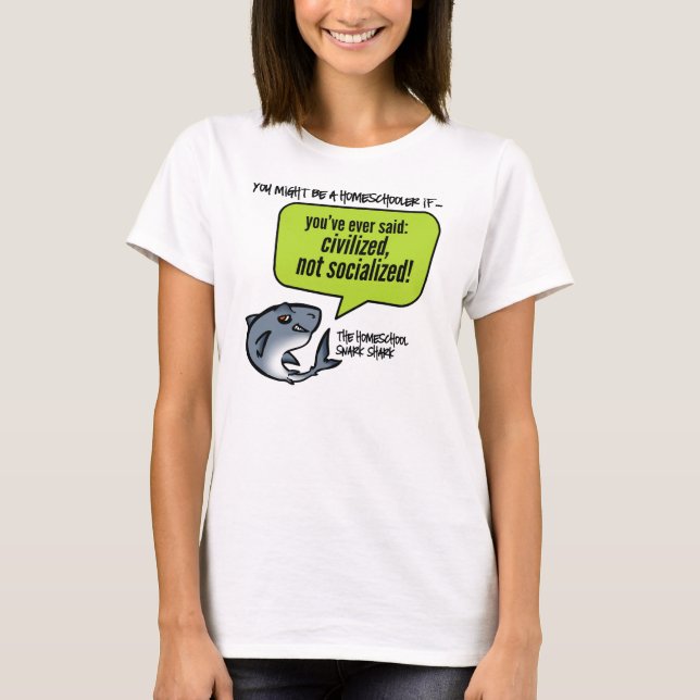Civilised Not Socialised T-Shirt (Front)