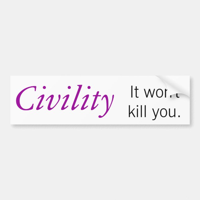 Civility Bumper Sticker (Front)