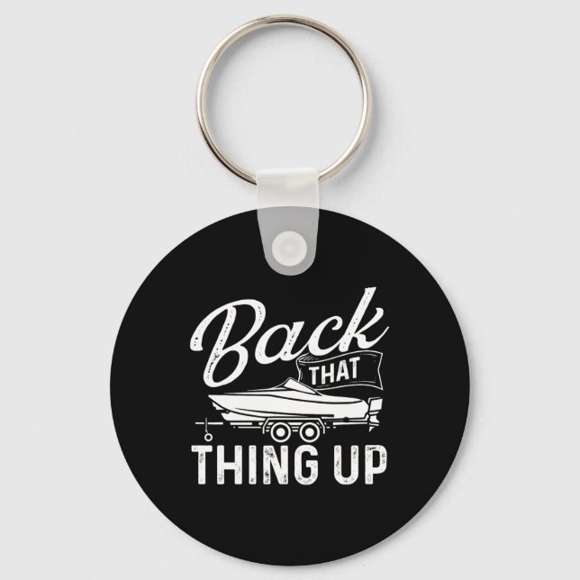 Ck That Thing Up - Boating Sailing Sailboat Owner  Key Ring (Front)