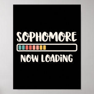 Ck To School 10th Grade 10 Sophomore Now Loading Poster