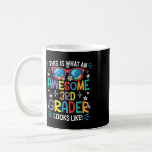 Ck To School 3rd Grade Awesome Third Grader Looks Coffee Mug
