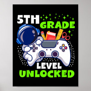 Ck To School 5th Grade Level Unlocked Gamer Boys K Poster