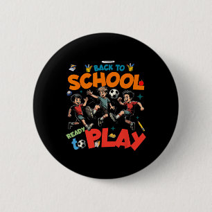 Ck To School A Funny Soccer Players Kids Graphic D 6 Cm Round Badge