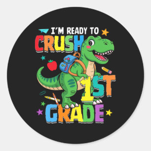 Ck To School Boy Dinosaur I'm Ready To Crush First Classic Round Sticker