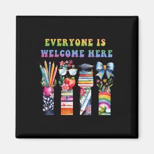 Ck To School Everyone Is Welcome Here For Teacher Magnet