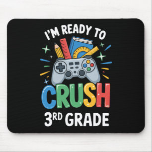 Ck To School Gamer Ready To Crush 3rd Grade Toddle Mouse Mat