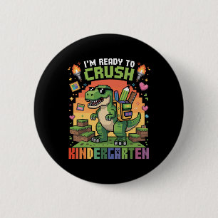Ck To School Kindergarten Boys I'm Ready To Crush 6 Cm Round Badge