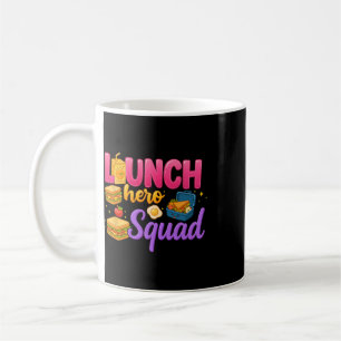 Ck To School Lunch Lady Squad Lunch Hero Squad Pre Coffee Mug