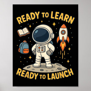 Ck To School Rocket Launch Space Learn Student Kid Poster