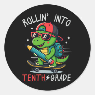 Ck To School Rollin' Into 10th Grade T-rex Skatebo Classic Round Sticker