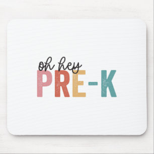 Ck To School Students Teacher Oh Hey Pre-k Grade Mouse Mat