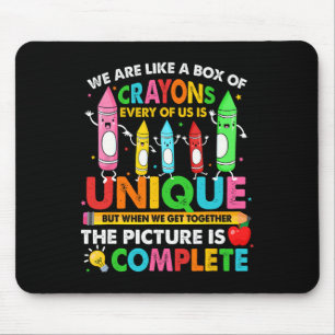 Ck To School Teacher We Are Like A Box Of Crayons Mouse Mat