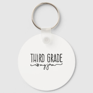 Ck To School Third Grade Is My Jam 3rd Teachers St Key Ring