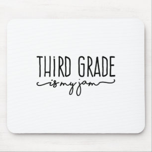 Ck To School Third Grade Is My Jam 3rd Teachers St Mouse Mat