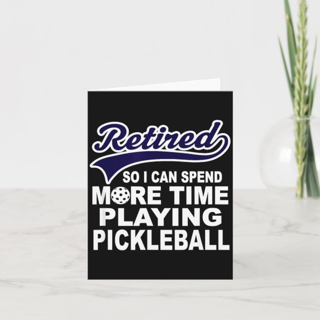 Ckleball Funny Retirement Quote  Card (Front)