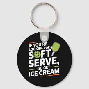 ckleball Player Looking for A Soft Serve Go Get Key Ring