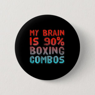 Ckprinted My Brain Is 90% Boxing Combos Print On C 6 Cm Round Badge