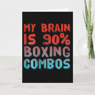 Ckprinted My Brain Is 90% Boxing Combos Print On C Card