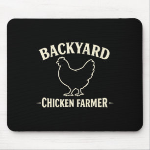 Ckyard Chicken Farmer Mouse Mat