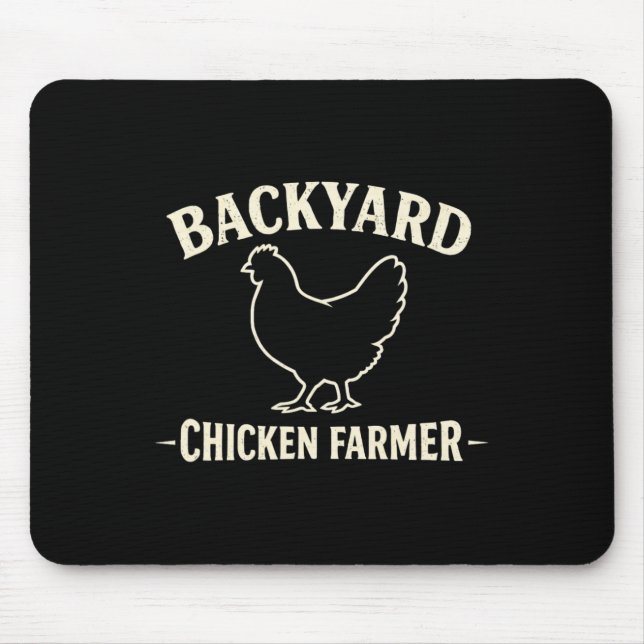 Ckyard Chicken Farmer  Mouse Mat (Front)