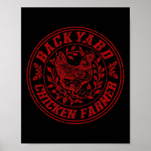 Ckyard Chicken Farmer Retro Vintage Farming Poultr Poster
