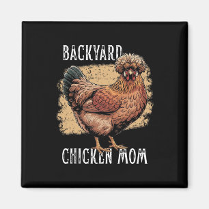 Ckyard Chicken Mum Polish Hen Design Vintage Farmh Magnet
