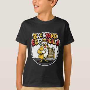Ckyard Egg Dealer Funny Chicken Design T-Shirt