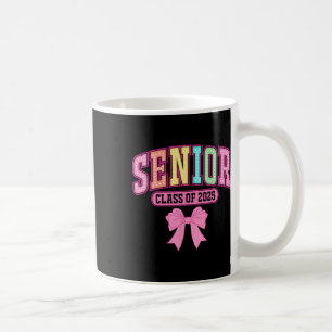 Cl Of 2025 Coquette Senior 2025 Graduation Back To Coffee Mug