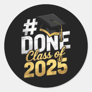 Cl Of 2025 Graduation For Him Her Family Women Men Classic Round Sticker